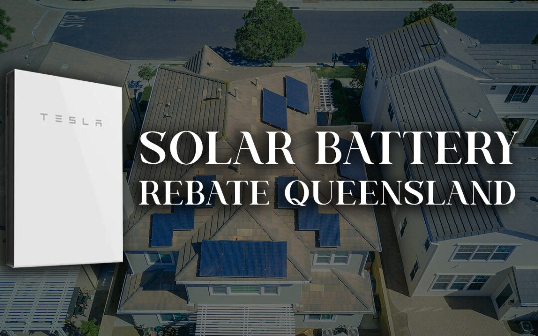 Solar Battery Rebate QLD – Your Complete Guide for 2025